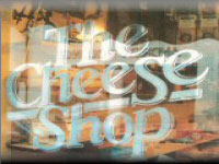 The Cheese Shop. Please click for website